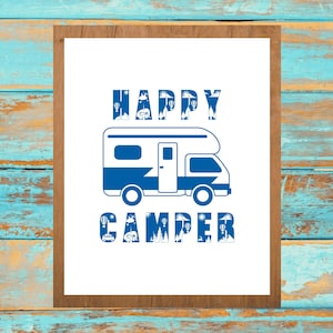 Happy Camper, Printable Wall Art, Class C RV, Motorhome Decor, Camper Sign, Camper Decor, RV Decor, Camper Gift, Traveler Gift, Camper Quote