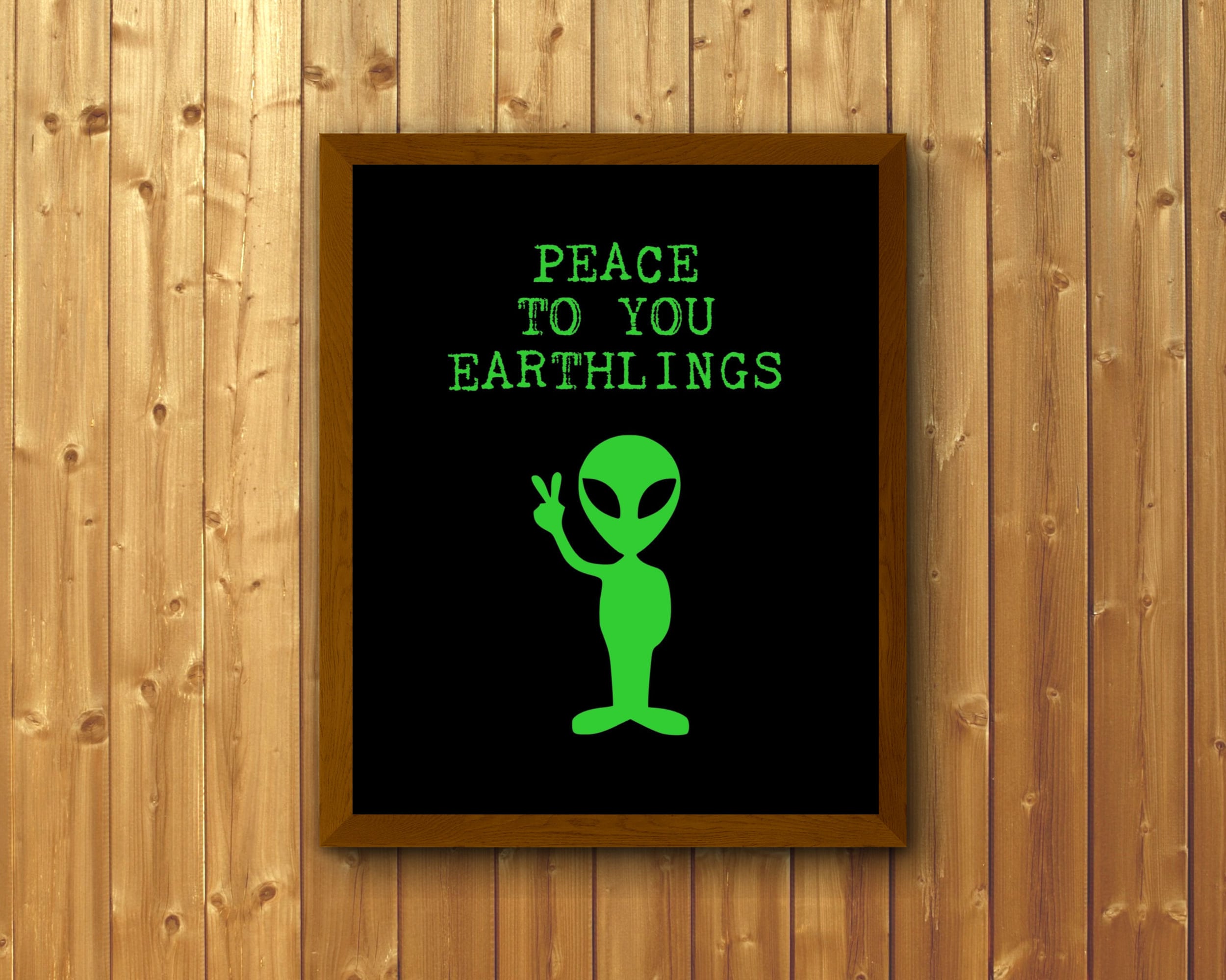 Alien Peace Sign Poster, Peace to You Earthlings, Printable Wall Art ...