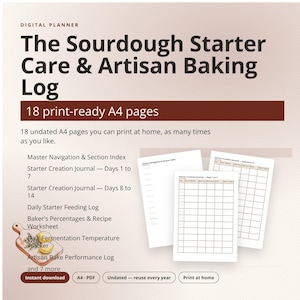 Könnte beinhalten: Ein digitaler Planer mit dem Titel The Sourdough Starter Care & Artisan Baking Log, bestehend aus 18 druckfertigen A4-Seiten. Das Dokument enthält ein Navigationsverzeichnis, Journale zur Sauerteigherstellung, Fütterungsprotokolle und Rezepte.