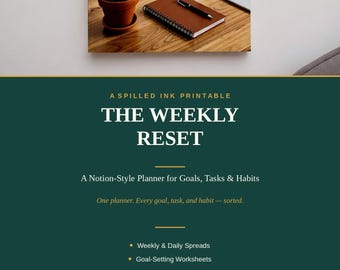 Pode incluir: Um documento de planejador digital intitulado The Weekly Reset por A Spilled Ink Printable. A página verde escura apresenta texto branco listando recursos como spreads semanais e diários, planilhas de metas, um rastreador de hábitos e páginas sem data.