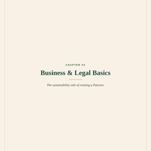 Pode incluir: Uma p&aacute;gina do Patreon Advanced Manual com fundo creme e texto verde escuro. L&ecirc;-se CHAPTER 03, Business & Legal Basics, e The sustainability side of running a Patreon. O texto inferior diz PATREON ADVANCED MANUAL.