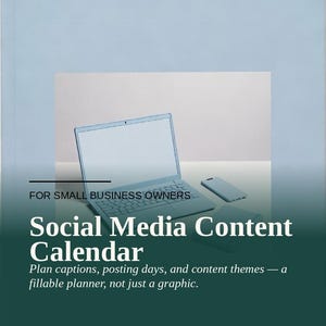 May include: A Social Media Content Calendar planner for small business owners with a light blue to dark green gradient cover. The text reads: FOR SMALL BUSINESS OWNERS Social Media Content Calendar Plan captions, posting days, and content themes.