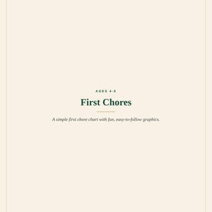 以下が含まれることがあります： 4歳から5歳向けの「First Chores」と題されたクリーム色の家事チャート文書。テキストには「A simple first chore chart with fun, easy-to-follow graphics.」と記載されています。フッターには「KIDS CHORE CHART BUNDLE AGES 4-8 &copy; 2024 Spilled Ink. All Rights Reserved.」と記されています。
