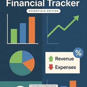 May include: A dark blue Small Business Financial Tracker Essentials Edition document featuring white text, a bar chart, a line graph with a green arrow, a multicolored pie chart, and a box labeled Revenue and Expenses with directional arrows.