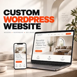 Könnte beinhalten: Ein Laptop und ein Smartphone zeigen eine Website für BrightSpace Interiors. Auf dem Bildschirm steht der Text Beautiful Spaces for a Better You. Der Text darüber lautet CUSTOM WORDPRESS WEBSITE, MODERN, RESPONSIVE, SEO READY und YOUR BUSINESS DESERVES A BRIGHTER TOMORROW.