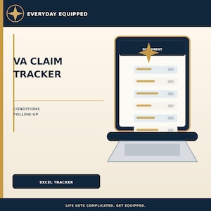 Pode incluir: Uma interface digital VA Claim Tracker exibida na tela de um laptop. O gráfico apresenta o texto Everyday Equipped, VA Claim Tracker, Conditions, Follow-up, Document e Excel Tracker, com um ícone de estrela dourada.
