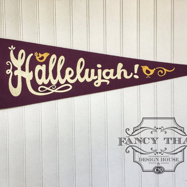 Hallelujah! Vintage style wool felt pennant. Wall hanging. Printed pennant banner. Inspirational room Decor, Pennant Flag, Wall Banner