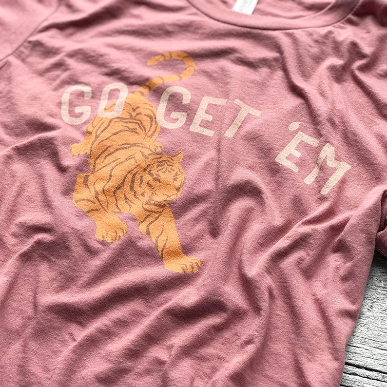 Go Get 'Em Tiger Tee / T Shirt image 2