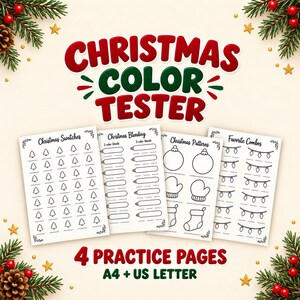 May include: Four printable practice pages titled Christmas Color Tester featuring outlines of trees, blending markers, ornaments, mittens, stockings, and light bulbs. The text reads Christmas Color Tester, 4 Practice Pages, A4 + US Letter.