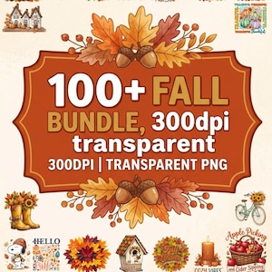 Puede incluir: Un paquete de gráficos digitales con más de 100 ilustraciones de temática otoñal que incluyen calabazas, hojas, bellotas, girasoles, casas y personajes. El texto central dice 100+ FALL BUNDLE, 300dpi transparent, 300DPI | TRANSPARENT PNG.