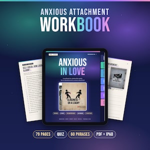 May include: An Anxious Attachment Workbook featuring a digital tablet display of the Anxious in Love guide. The cover shows a graphic of two figures pulling a rope with the text Closeness or a Leash. Includes 79 pages, a quiz, and 60 phrases.