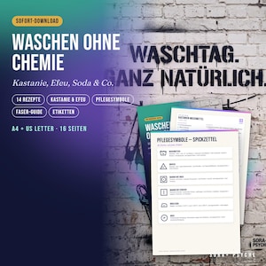 May include: A digital guide titled WASCHEN OHNE CHEMIE featuring 14 recipes for natural laundry care using chestnuts and ivy. The document includes a fibre guide, labels, and a care symbol cheat sheet across 16 pages in A4 and US Letter formats.