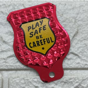 Vintage 1950s Red Tin Bike Reflector ~ Play Safe, Be Careful ~ Reflective Bicycle Badge