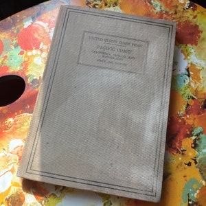 United States Coast Pilot Book, Pacific Coast; California, Oregon & Washington 6th Edition, 1942/1943
