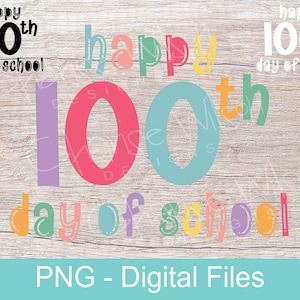 100 Days of School, Happy 100th, PNG, Digital Face, One Hundred, T-Shirt