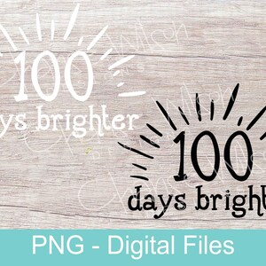 100 Days of School Bright, Brighter, Sun, PNG, Digital Face, One Hundred, T-Shirt