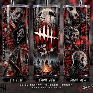 May include: A 20 oz skinny tumbler featuring a Dead by Daylight graphic wrap. The design includes horror characters, a forest scene with a campfire, the game logo, and text reading Good Survivors Always Run, It's Always Watching, and Some Things Never Die.