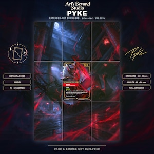 Könnte beinhalten: Ein digitaler Download mit Pyke-Grafik in einem dunklen Design mit roten Akzenten. Das Bild enthält Textbeschriftungen wie Ari's Beyond Studio, Pyke, Extended-Art Download, Unleashed, UNL 028a, Instant Access, 300 DPI, A4 + US Letter, Standard 63 x 88 mm, VaultX 66 x 94 mm, Full Artwork und Card & Binder Not Included.