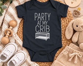 Party at My Crib Baby Outfit | Funny Baby Shower Gift