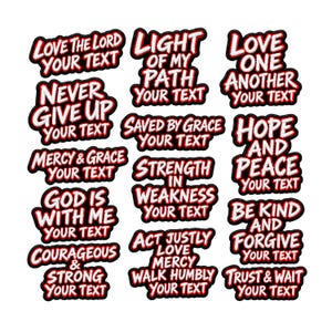 May include: A collection of fourteen embroidered patches featuring white text with red outlines and black borders. Each patch displays religious phrases such as Love the Lord, Never Give Up, Light of My Path, Saved by Grace, and Strength in Weakness.
