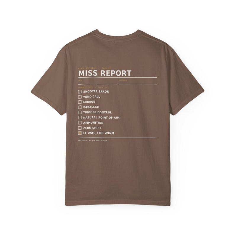 Funny Shooting T-Shirt, It Was the Wind Shirt, Long Range Shooter Humor, Precision Rifle Gift, Garment Dyed Heavyweight Tee image 12