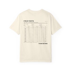 Dope Card T-Shirt, Long Range Shooting Shirt, Ballistic Data Back Print, Precision Rifle Gift, Garment Dyed Heavyweight Tee image 4