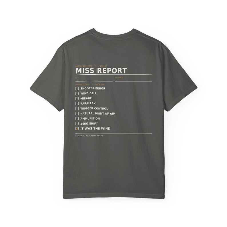 Funny Shooting T-Shirt, It Was the Wind Shirt, Long Range Shooter Humor, Precision Rifle Gift, Garment Dyed Heavyweight Tee image 16