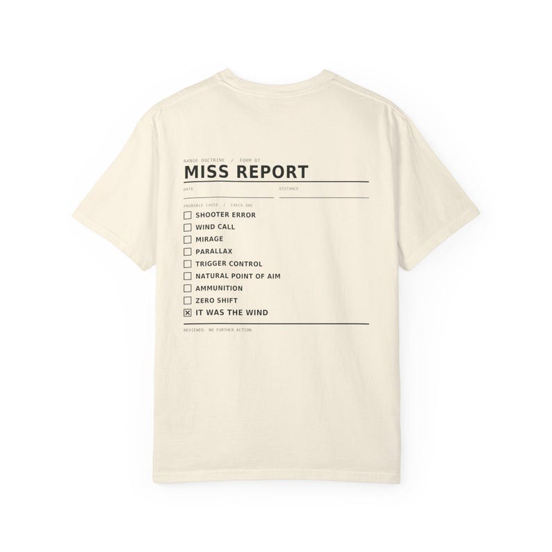 Funny Shooting T-Shirt, It Was the Wind Shirt, Long Range Shooter Humor, Precision Rifle Gift, Garment Dyed Heavyweight Tee image 4