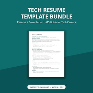 May include: A digital tech resume template bundle featuring a white document page with black text on a dark teal background. The text reads TECH RESUME TEMPLATE BUNDLE, Resume + Cover Letter + ATS Guide for Tech Careers, and INSTANT DOWNLOAD • WORD + PDF.
