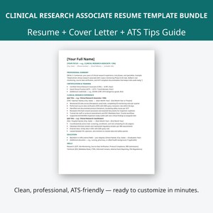 May include: A Clinical Research Associate resume template bundle featuring a resume, cover letter, and ATS tips guide. The document includes sections for professional summary, certifications, clinical research experience, education, and skills.