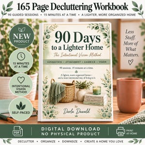 May include: A 165-page decluttering workbook titled 90 Days to a Lighter Home by Darla Dawald. The cover features a woven basket with a green throw, a small plant, a candle, and three stacked books. It includes the text 90 sessions, 15 minutes at a time.