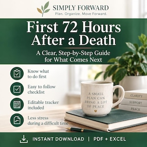 May include: A digital guide titled First 72 Hours After a Death, A Clear, Step-by-Step Guide for What Comes Next. The image features a speckled ceramic mug with the text A SMALL PLAN CAN BRING A LOT OF PEACE and a small heart icon, resting on a book.
