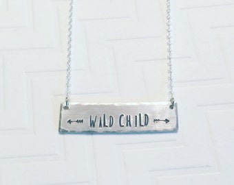 Wild Child Necklace - Hand Stamped Necklace - Personalized Necklace - Arrow Necklace - Silver Bar Necklace - Gift For Her