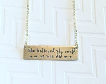 She Believed She Could So She Did - Brass Gold - Bar Necklace - Graduation Gift Inspirational Motivational - Hand Stamped Personalized
