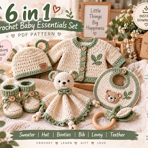 May include: A 6-in-1 crochet baby essentials set PDF pattern featuring a cream and sage green sweater, bear-eared hat, booties, bib, bear lovey, and a wooden teether with crochet ears. The set includes step-by-step instructions and photo tutorials.