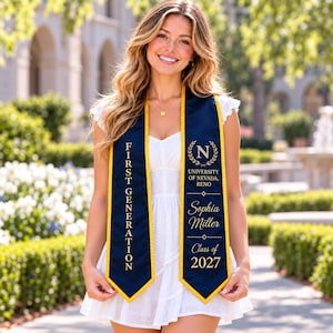 May include: A navy blue graduation stole with gold trim and embroidery. The left side reads FIRST GENERATION. The right side features a laurel wreath with an N, UNIVERSITY OF NEVADA, RENO, the name Sophia Miller, and Class of 2027.