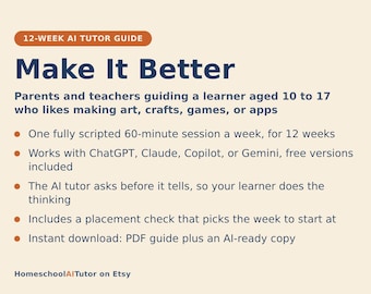 Design Thinking for Kids and Teens, 12-Week AI Tutor Guide, Prototyping and User Testing, Ages 10 to 17, Homeschool, PDF