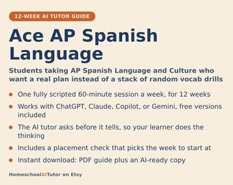 AP Spanish Language Prep Study Plan, 12-Week AI Tutor Guide, Course Project Speaking and Argumentative Essay, PDF