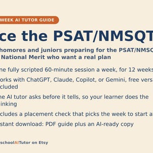 May include: A 12-week AI tutor guide for the PSAT/NMSQT with dark blue text on a light background. It outlines a 60-minute weekly session plan compatible with ChatGPT, Claude, Copilot, or Gemini, featuring a placement check and instant PDF download.