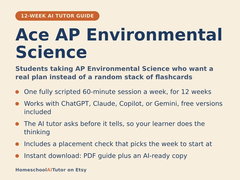 May include: A 12-week AI tutor guide for AP Environmental Science. The document features a dark blue title on a light cream background with orange bullet points. It outlines a 60-minute weekly session plan compatible with ChatGPT, Claude, Copilot, or Gemini.