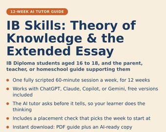 IB Theory of Knowledge and Extended Essay Study Guide, 12-Week AI Tutor Guide, Research Question to Draft, Ages 16 to 18, PDF