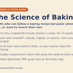 Op de afbeelding: Een 12-weekse AI-tutorhandleiding getiteld The Science of Baking voor volwassenen die bakrecepten volgen. Het bevat een wekelijkse sessie van 60 minuten, werkt met ChatGPT, Claude, Copilot of Gemini en is inclusief een PDF-handleiding.