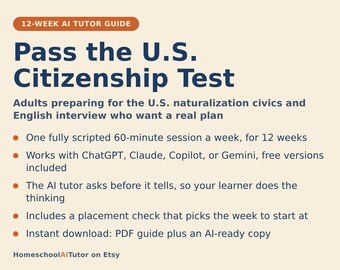 US Citizenship Test Prep Study Plan, 12-Week AI Tutor Guide, Civics Questions and English Interview Practice, PDF