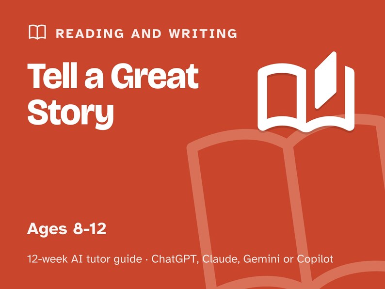 Storytelling for Kids, 12-Week AI Tutor Guide, Creative Writing and Imagination, Plot, Characters, Ages 8 to 12, PDF image 1