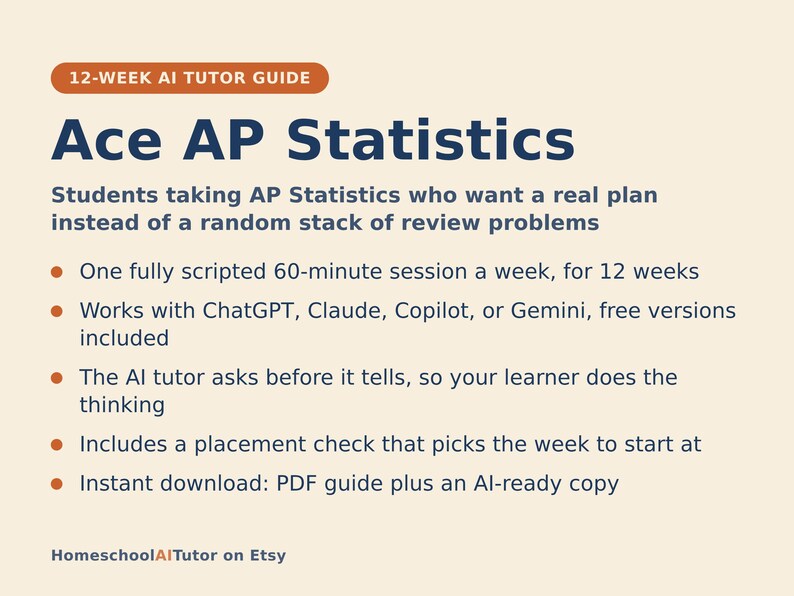Op de afbeelding: Een 12-weekse AI-tutorhandleiding getiteld Ace AP Statistics op een lichte achtergrond. Het bevat een wekelijks sessieplan van 60 minuten voor studenten, compatibel met ChatGPT, Claude, Copilot of Gemini, inclusief een niveautest en PDF-download.