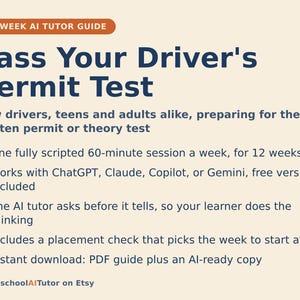 May include: A 12-week AI tutor guide titled Pass Your Driver's Permit Test. The document outlines a scripted 60-minute weekly session for 12 weeks, compatible with ChatGPT, Claude, Copilot, or Gemini, featuring a placement check and PDF.