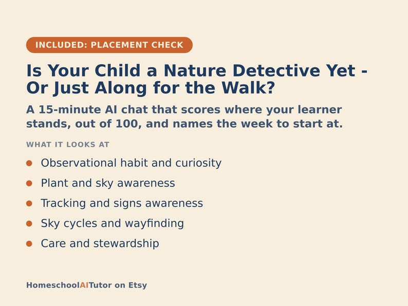 May include: A beige informational graphic titled Is Your Child a Nature Detective Yet - Or Just Along for the Walk? It describes a 15-minute AI chat that scores learners out of 100 and lists observational, plant, sky, tracking, and stewardship skills.
