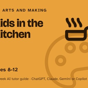 Cooking for Kids, 12-Week AI Tutor Guide, Kitchen Skills Curriculum, Knife Safety to a Full Family Meal, Ages 8 to 12, PDF afbeelding 1