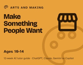 Inventing for Kids, 12-Week AI Tutor Guide, Maker Projects, Prototyping and Problem Solving, STEM, Ages 10 to 14, PDF