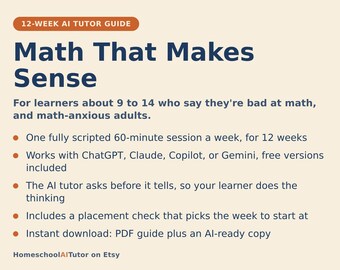 Homeschool Math Curriculum, 12-Week AI Tutor Guide to Rebuild Math Confidence, Math Anxiety Help Ages 9-14, Fractions to Algebra, PDF